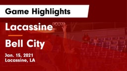 Lacassine  vs Bell City  Game Highlights - Jan. 15, 2021