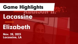 Lacassine  vs Elizabeth  Game Highlights - Nov. 28, 2023