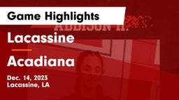Lacassine  vs Acadiana  Game Highlights - Dec. 14, 2023