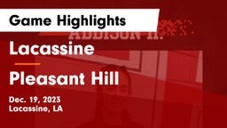 Lacassine  vs Pleasant Hill  Game Highlights - Dec. 19, 2023