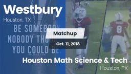 Matchup: Westbury  vs. Houston Math Science & Tech  2018