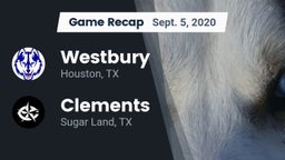 Recap: Westbury  vs. Clements  2020