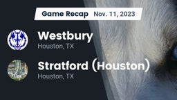 Recap: Westbury  vs. Stratford  (Houston) 2023