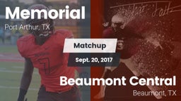 Matchup: Memorial  vs. Beaumont Central  2017