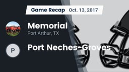 Recap: Memorial  vs. Port Neches-Groves 2017