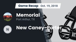 Recap: Memorial  vs. New Caney-Porter 2018