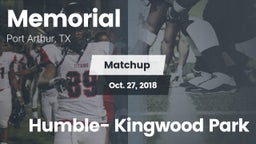 Matchup: Memorial  vs. Humble- Kingwood Park 2018