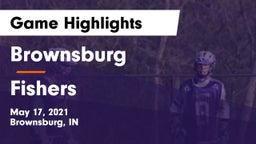 Brownsburg  vs Fishers Game Highlights - May 17, 2021