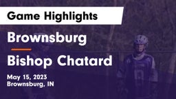 Brownsburg  vs Bishop Chatard  Game Highlights - May 15, 2023