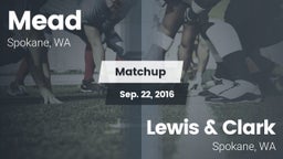 Matchup: Mead  vs. Lewis & Clark  2016
