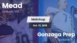 Matchup: Mead  vs. Gonzaga Prep  2016