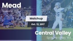 Matchup: Mead  vs. Central Valley  2017