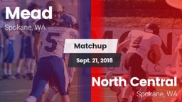 Matchup: Mead  vs. North Central  2018