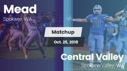 Matchup: Mead  vs. Central Valley  2018
