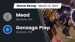 Recap: Mead  vs. Gonzaga Prep  2021