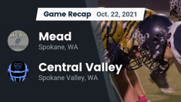 Recap: Mead  vs. Central Valley  2021