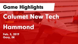 Calumet New Tech  vs Hammond  Game Highlights - Feb. 5, 2019