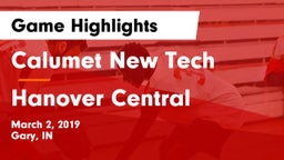 Calumet New Tech  vs Hanover Central  Game Highlights - March 2, 2019