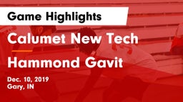 Calumet New Tech  vs Hammond Gavit Game Highlights - Dec. 10, 2019