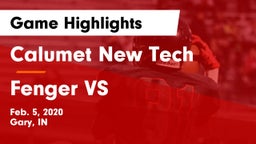 Calumet New Tech  vs Fenger VS Game Highlights - Feb. 5, 2020