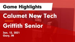 Calumet New Tech  vs Griffith Senior  Game Highlights - Jan. 12, 2021