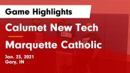 Calumet New Tech  vs Marquette Catholic  Game Highlights - Jan. 23, 2021
