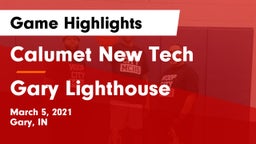 Calumet New Tech  vs Gary Lighthouse Game Highlights - March 5, 2021