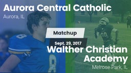 Matchup: Aurora Central Catho vs. Walther Christian Academy 2017