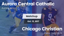Matchup: Aurora Central Catho vs. Chicago Christian  2017