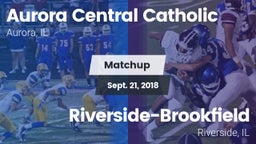 Matchup: Aurora Central Catho vs. Riverside-Brookfield  2018