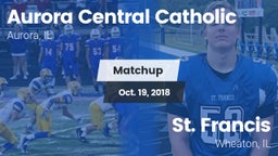 Matchup: Aurora Central Catho vs. St. Francis  2018