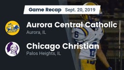 Recap: Aurora Central Catholic vs. Chicago Christian  2019