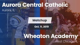 Matchup: Aurora Central Catho vs. Wheaton Academy  2019