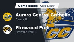 Recap: Aurora Central Catholic vs. Elmwood Park  2021