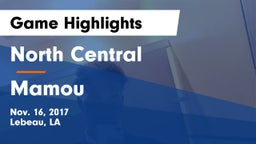 North Central  vs Mamou Game Highlights - Nov. 16, 2017