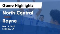 North Central  vs Rayne  Game Highlights - Dec. 5, 2017