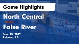 North Central  vs False River  Game Highlights - Jan. 15, 2019