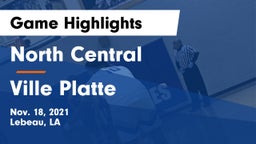 North Central  vs Ville Platte  Game Highlights - Nov. 18, 2021