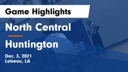 North Central  vs Huntington   Game Highlights - Dec. 3, 2021