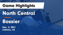North Central  vs Bossier  Game Highlights - Dec. 4, 2021