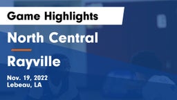 North Central  vs Rayville  Game Highlights - Nov. 19, 2022