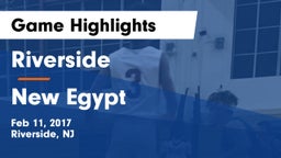 Riverside  vs New Egypt  Game Highlights - Feb 11, 2017