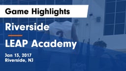 Riverside  vs LEAP Academy Game Highlights - Jan 13, 2017