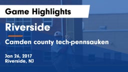 Riverside  vs Camden county tech-pennsauken Game Highlights - Jan 26, 2017