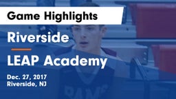 Riverside  vs LEAP Academy Game Highlights - Dec. 27, 2017