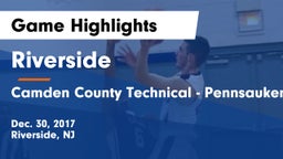 Riverside  vs Camden County Technical - Pennsauken Game Highlights - Dec. 30, 2017