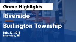 Riverside  vs Burlington Township  Game Highlights - Feb. 22, 2018