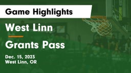 West Linn  vs Grants Pass  Game Highlights - Dec. 15, 2023
