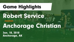 Robert Service  vs Anchorage Christian  Game Highlights - Jan. 18, 2018