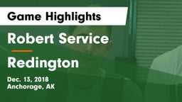 Robert Service  vs Redington  Game Highlights - Dec. 13, 2018